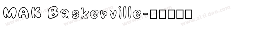 MAK Baskerville字体转换